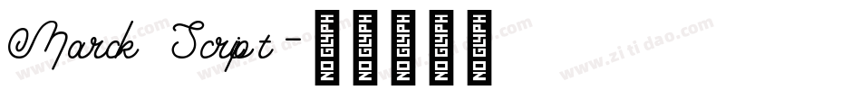 Marck Script字体转换